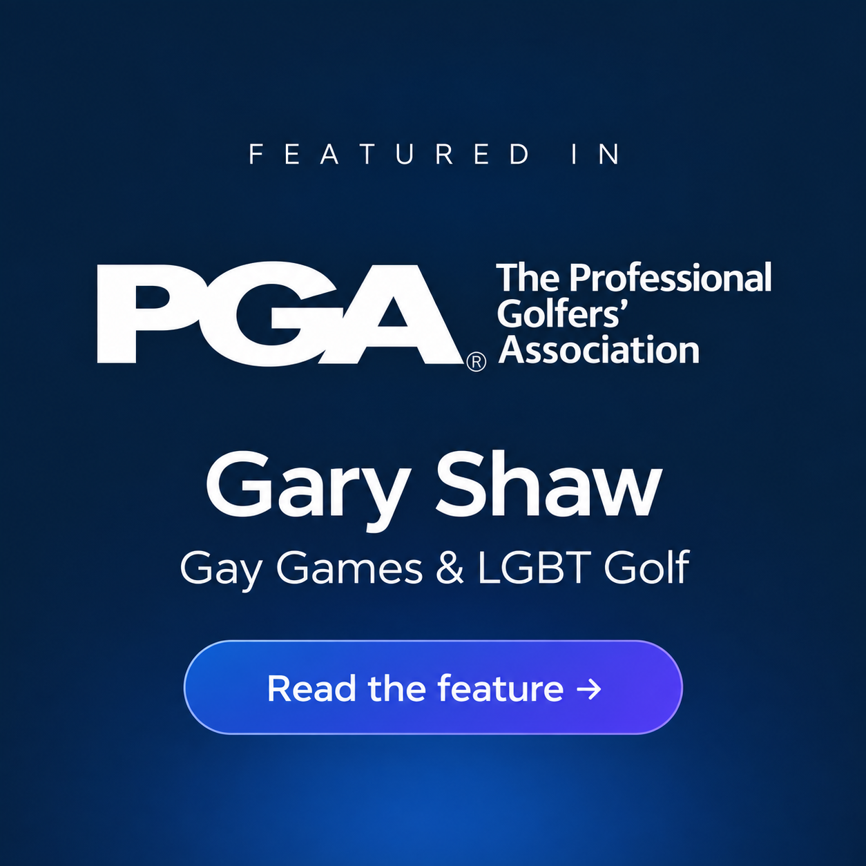Gary Shaw Golf and LGBT Golf featured on The PGA website